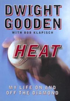 Hardcover Heat: My Life on and Off the Diamond Book
