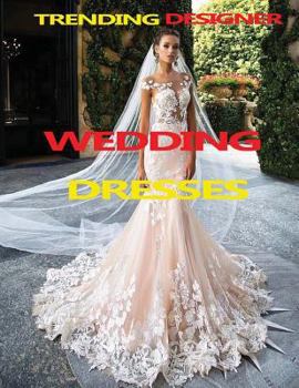Paperback Trending Designer Wedding Dresses Book