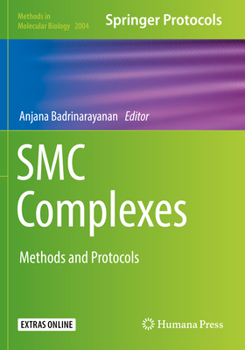 Paperback Smc Complexes: Methods and Protocols Book