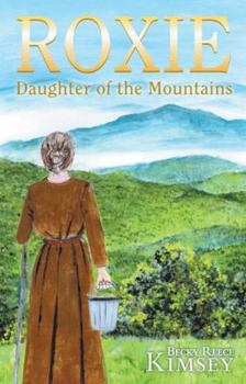 Paperback Roxie: Daughter of the Mountains Book