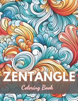 Paperback Zentangle Coloring Book: High-Quality and Unique Coloring Pages Book
