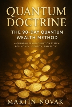 Paperback Quantum Doctrine. The 90-Day Quantum Wealth Method Book