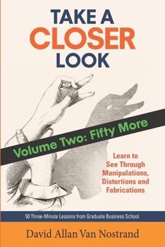 Paperback Take A Closer Look: Volume Two: Fifty More Book