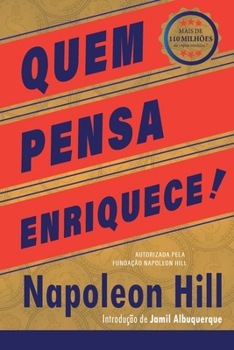 Paperback Quem Pensa Enriquece - Edição oficial e original de 1937 [Portuguese] Book