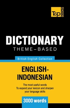 Paperback Theme-based dictionary British English-Indonesian - 3000 words Book