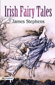 Paperback Irish Fairy Tales Illustrated Book