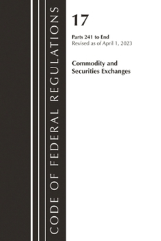 Paperback Code of Federal Regulations Title 17 Commodity Securities Exch 241-End 2023 Book