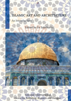Paperback Islamic Art and Architecture: An Introduction Book