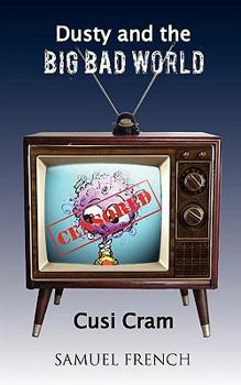 Paperback Dusty and the Big Bad World Book