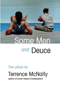 Paperback Some Men and Deuce: Two Plays Book