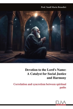 Devotion to the Lord's Name: A Catalyst for Social Justice ​​​​​​​and Harmony
