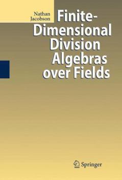 Paperback Finite-Dimensional Division Algebras Over Fields Book