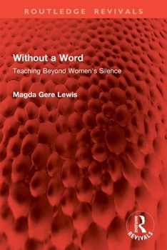 Without a Word: Teaching Beyond Women's Silence