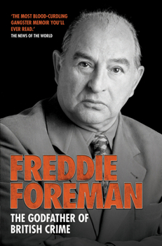 Paperback Freddie Foreman: The Godfather of British Crime Book