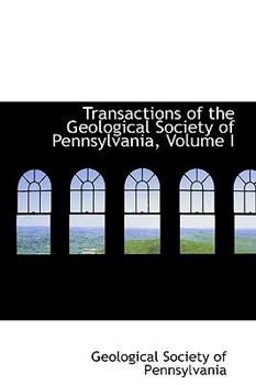 Transactions of the Geological Society of Pennsylvania