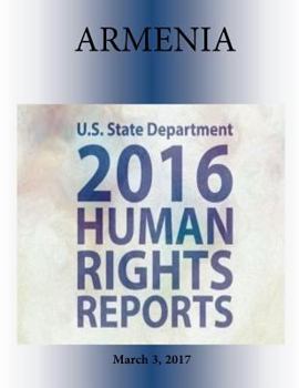 Paperback ARMENIA 2016 HUMAN RIGHTS Report Book
