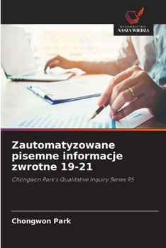 Zautomatyzowane pisemne informacje zwrotne 19-21 (Polish Edition)