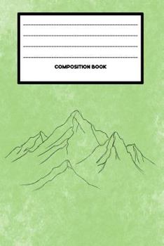 Paperback Composition Book: College Ruled Notebook Composition Book Diary Green with Mountains Book