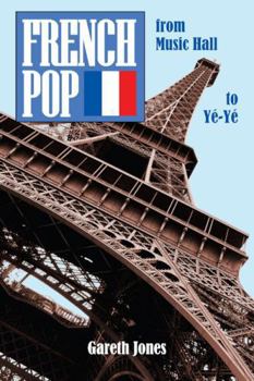 Paperback French Pop: from Music Hall to Ye-Ye Book