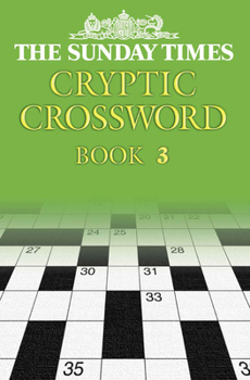 Paperback The Sunday Times Cryptic Crossword Book 3 Book