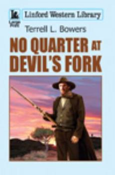 Paperback No Quarter at Devil's Fork [Large Print] Book
