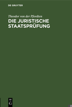 Hardcover Die Juristische Staatsprüfung: Eine Anleitung Für Referendare [German] Book