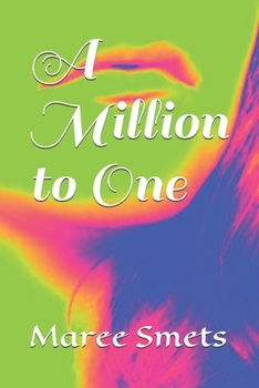 Paperback A Million to One Book