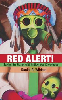 Paperback Red Alert!: Saving the Planet with Indigenous Knowledge Book