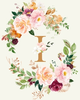 I: Initial Monogrammed Daily Planner; Undated Organizer for 12 months; Any year calendar with dot grid pages; Watercolor peonies flowers cover; Starts ... to Sunday; Schedule and Appointment tracker