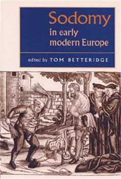 Sodomy in Early Modern Europe - Book  of the Studies in Early Modern European History