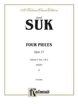 Paperback Four Pieces Opus 17, Nos. 1 & 2: For Violin and Piano: Kalmus Classic Edition Book