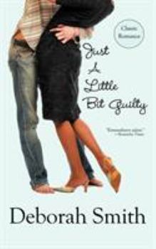 Paperback Just a Little Bit Guilty Book