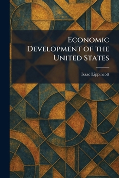 Economic Development of the United States
