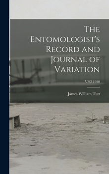 Hardcover The Entomologist's Record and Journal of Variation; v 92 1980 Book