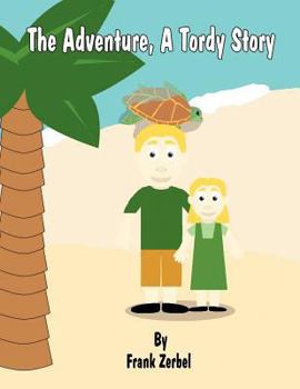 Paperback The Adventure, a Tordy Story Book