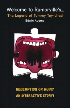 Welcome to Rumorville's... The Legend of Tommy Toy-chest