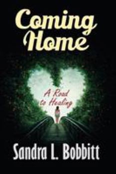 Paperback Coming Home: A Road to Healing Book