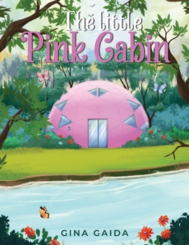 Paperback The Little Pink Cabin Book