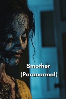Paperback Smother (Paranormal) Book