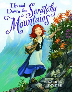 Hardcover Up and Down the Scratchy Mountains: Or the Search for a Suitable Princess Book