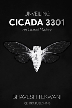 Paperback Unveiling Cicada 3301: An Internet Mystery Book