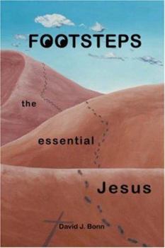 Paperback Footsteps: The Essential Jesus Book