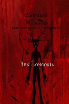 American Monsters: A Collection of Short Stories