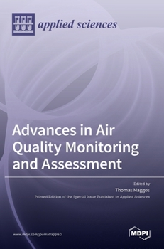 Hardcover Advances in Air Quality Monitoring and Assessment Book