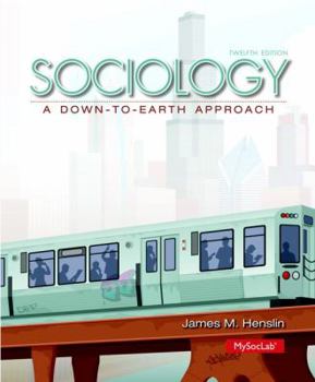 Hardcover Sociology: A Down-To-Earth Approach Book