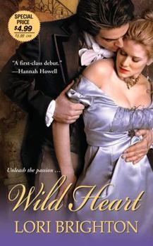 Wild Heart (Wild, #1) - Book #1 of the Wild