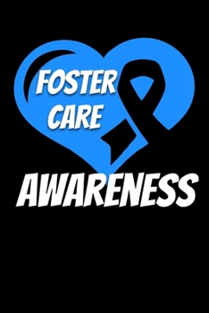 Paperback Foster Care Awareness: Foster Care Journal 6x9 120 Pages Blank Lined Paperback Book