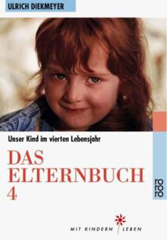 Paperback Das Elternbuch 4. Unser Kind im 4. Lebensjahr. [German] Book
