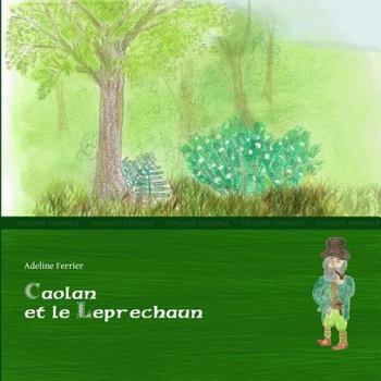 Paperback Caolan et le leprechaun [French] Book