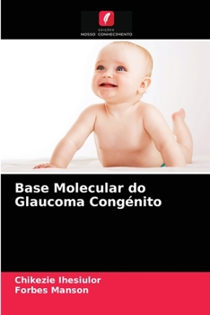 Paperback Base Molecular do Glaucoma Congénito [Portuguese] Book